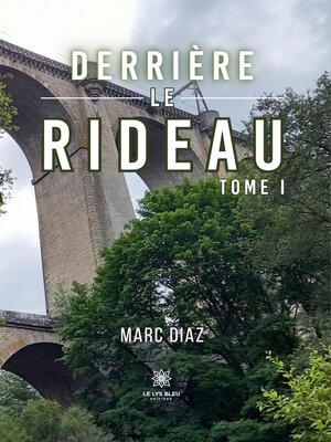 cover image of Derrière le rideau--Tome 1